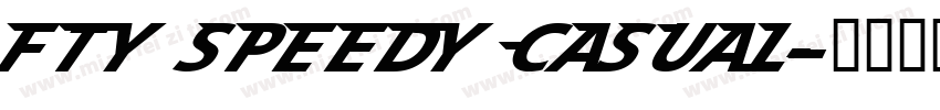 FTY SPEEDY CASUAL字体转换